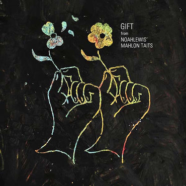 NOAHLEWIS' MAHLON TAITS - Gift from Noahlewis' Mahlon Taits [CD] (ONLINE ORDER ONLY)