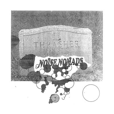 NOISE NOMADS - Ernest Thrasher [Vinyl]