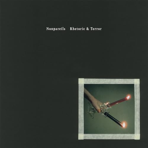 Nonpareils - Rhetoric & Terror [Vinyl]