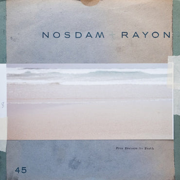 NOSDAM + RAYON - From Nowhere to North [Vinyl] (ONLINE ORDER ONLY)