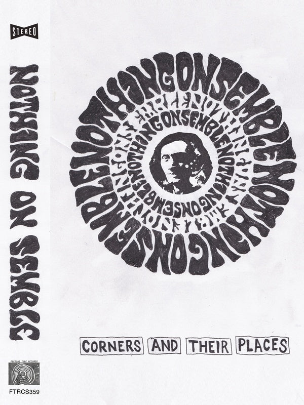 NOTHING ON SEMBLE - Corners and Their Places [Cassette] (ONLINE ORDER ONLY)