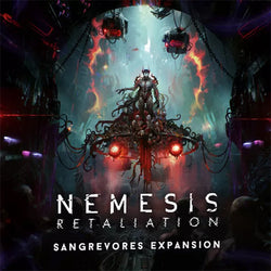 Nemesis: Retaliation - Sangrevores Expansion (ONLINE ORDER ONLY)