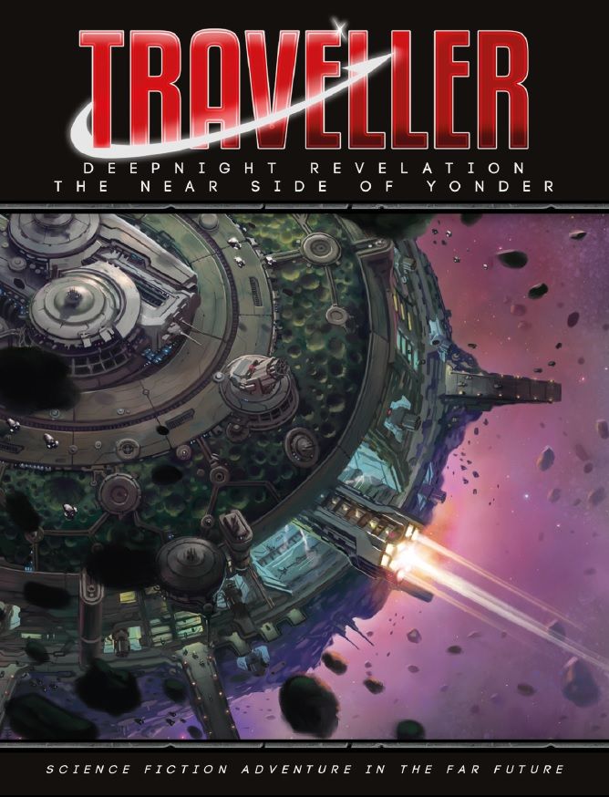 Traveller RPG: Deepnight Revelation 2 - The Near Side of Yonder (ONLINE ORDER ONLY)