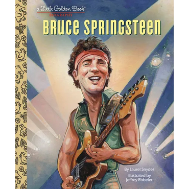 Bruce Springsteen a Little Golden Book Biography - Hardcover (ONLINE ORDER ONLY)