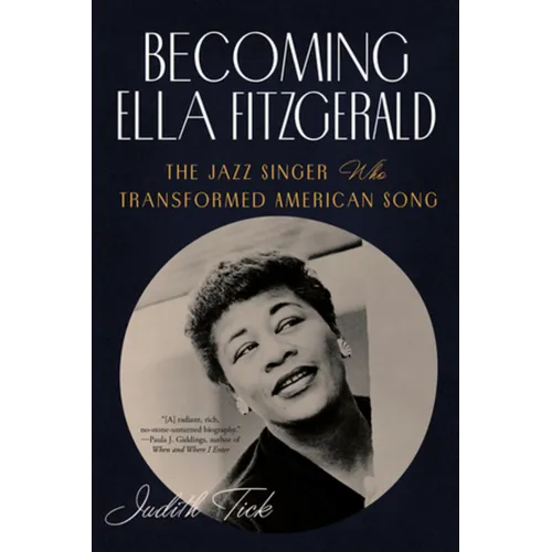 Becoming Ella Fitzgerald: The Jazz Singer Who Transformed American Song - Paperback (ONLINE ORDER ONLY)