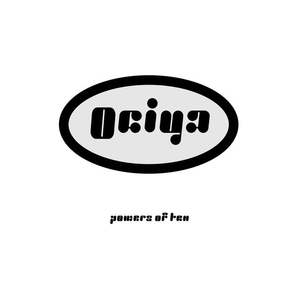 OCIYA AKA PATRICIA & TIN MAN - Powers Of Ten [Vinyl] (ONLINE ORDER ONLY)