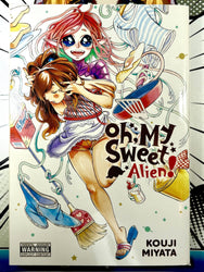 Oh My Sweet Alien! (Online Order Only)