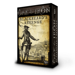 Oak & Iron: Blackbeard`s Revenge Ship Expansion (ONLINE ORDER ONLY)