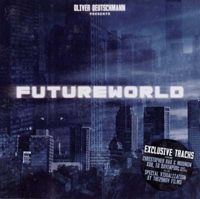 OLIVER DEUTSCHMANN - Future World [CD] (ONLINE ORDER ONLY)