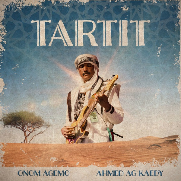 ONOM AGEMO & AHMED AG KAEDY - Tartit [Vinyl] (ONLINE ORDER ONLY)
