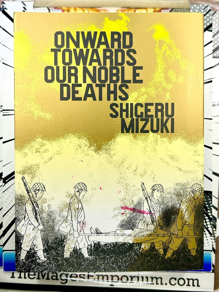 Onwards Towards Our Noble Deaths (Online Order Only)