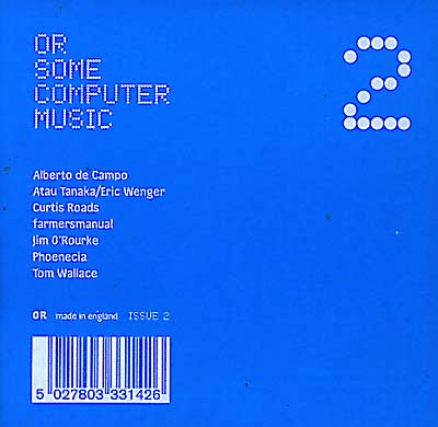 OR SOME COMPUTER MUSIC - Issue 2 [CD] (ONLINE ORDER ONLY)
