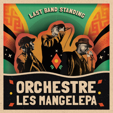 Orchestre Les Mangelepa - last band standing [CD] (ONLINE ORDER ONLY)