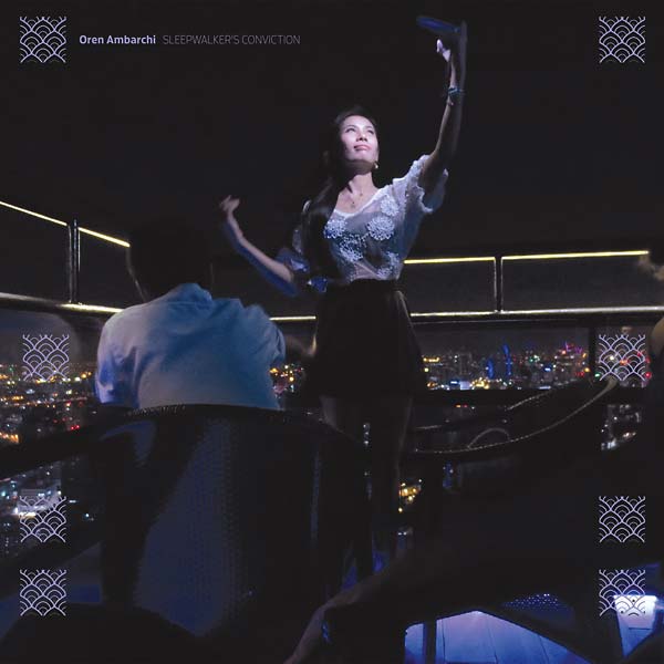 Oren Ambarchi - Sleepwalker's Conviction [Vinyl] (ONLINE ORDER ONLY)