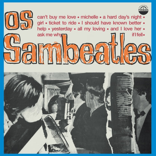 OS SAMBEATLES - Os Sambeatles [Vinyl] (ONLINE ORDER ONLY)