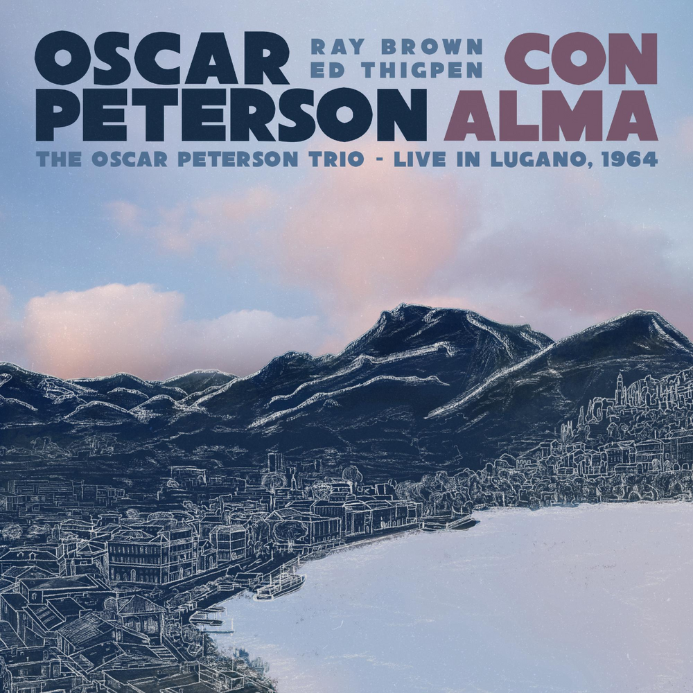 Oscar Peterson Trio - Con Alma: The Oscar Peterson Trio Live In Lugano 1964 [Vinyl] (ONLINE ORDER ONLY)
