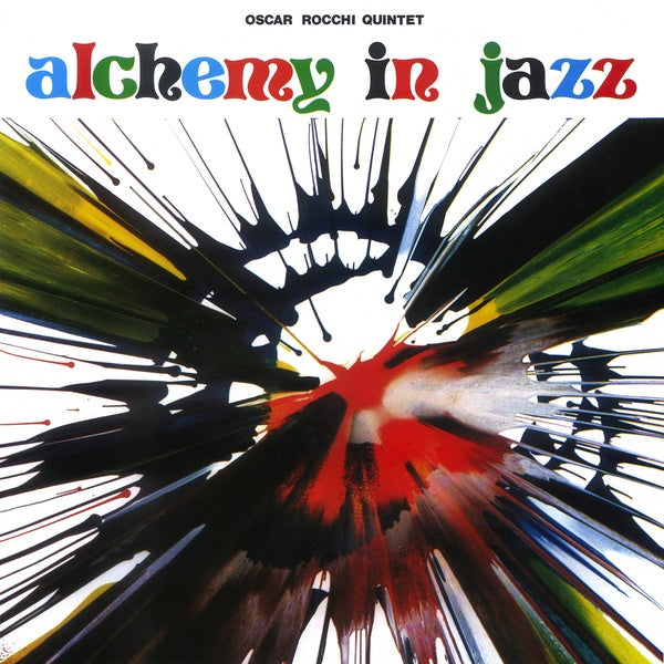 OSCAR ROCCHI QUINTET - Alchemy In Jazz [Vinyl] (ONLINE ORDER ONLY)