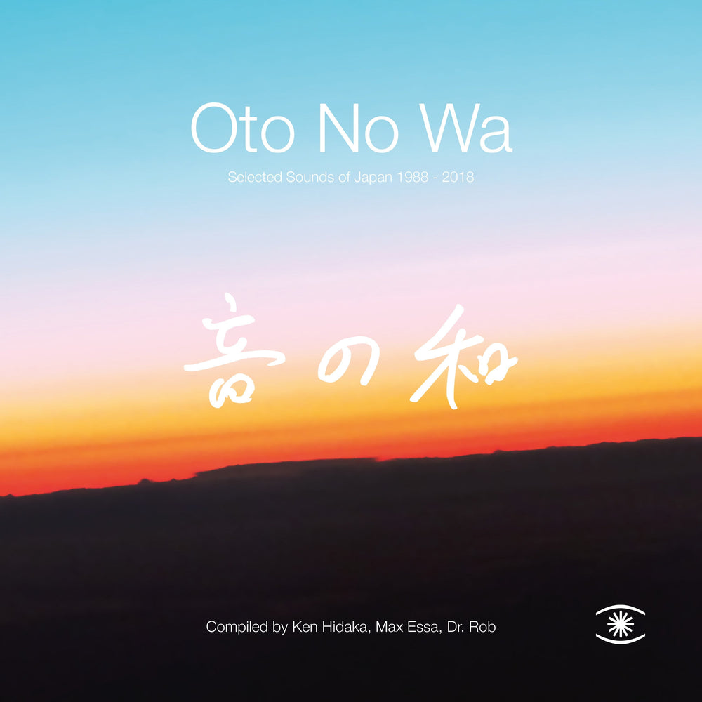 Oto No Wa - Selected Sounds Of Japan (1988 – 2018) [Vinyl]