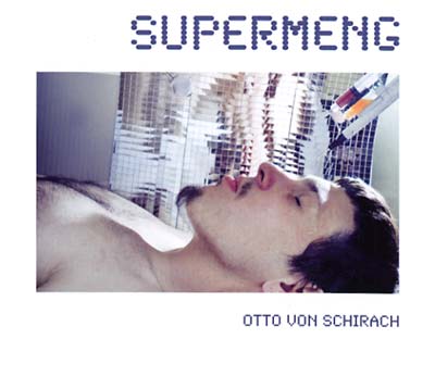 OTTO VON SCHIRACH - Supermeng [CD] (ONLINE ORDER ONLY)