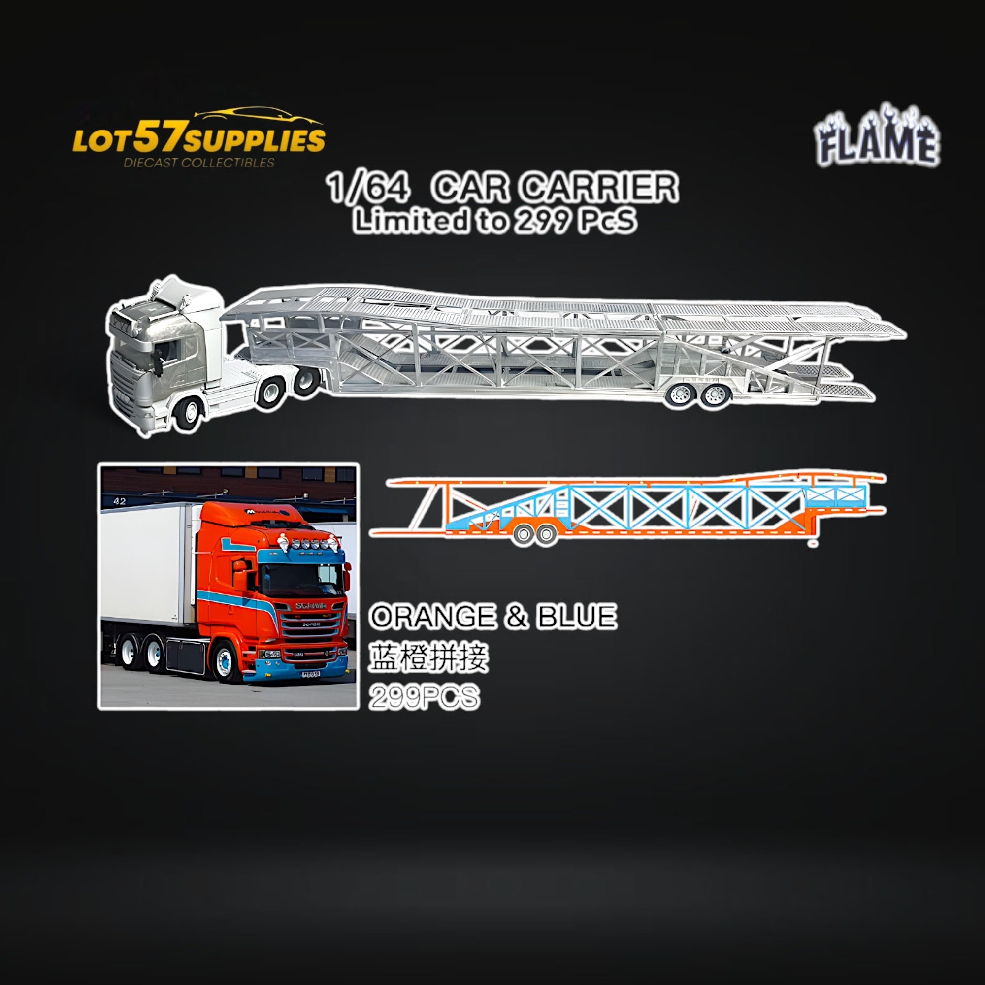 (Pre-Order) Flame Scania Car Carrier Transport Truck Orange Blue 1:64 - Limited to 299 Pcs (ONLINE ORDER ONLY)