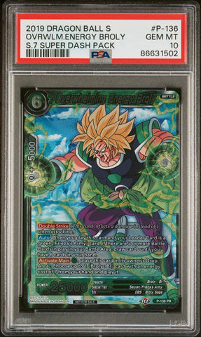 2019 DRAGON BALL SUPER OVRWLM.ENERGY BROLY #P-136 - PSA 10 (Online Order Only)