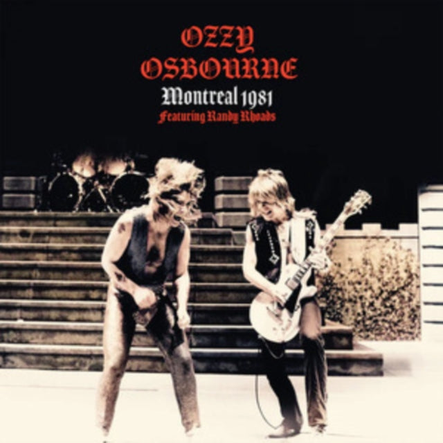 Ozzy Osbourne - Montreal 1981 (Featuring Randy Rhoads) [Import] [Vinyl] (ONLINE ORDER ONLY)
