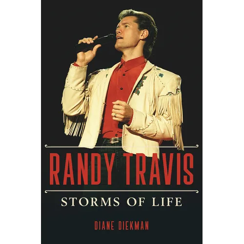 Randy Travis: Storms of Life - Hardcover (ONLINE ORDER ONLY)