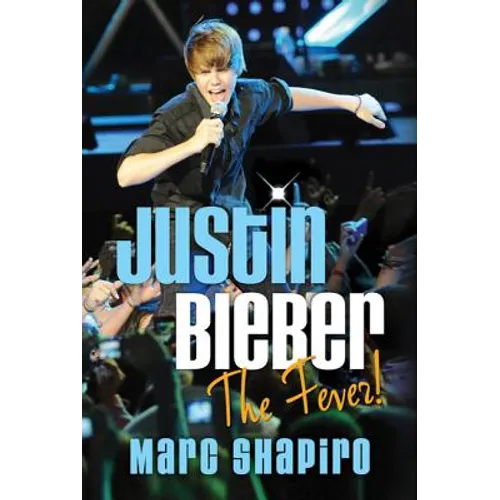Justin Bieber: The Fever! - Paperback (ONLINE ORDER ONLY)