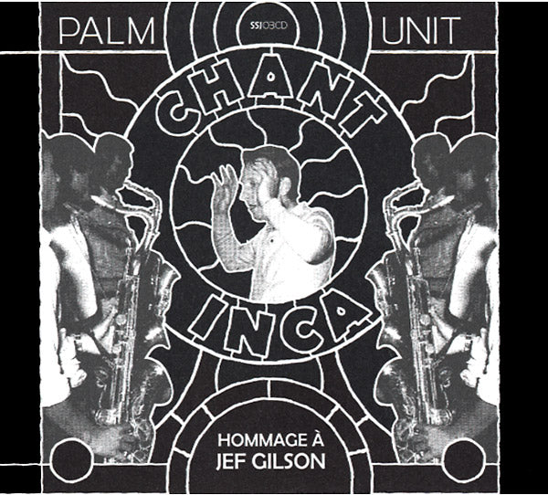 PALM UNIT - Hommage A Jef Gilson [CD] (ONLINE ORDER ONLY)