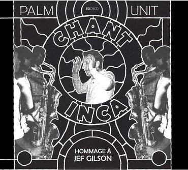 PALM UNIT - Hommage A Jef Gilson [CD] (ONLINE ORDER ONLY)