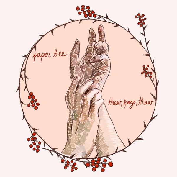 Paper Bee - Thaw, Freeze, Thaw