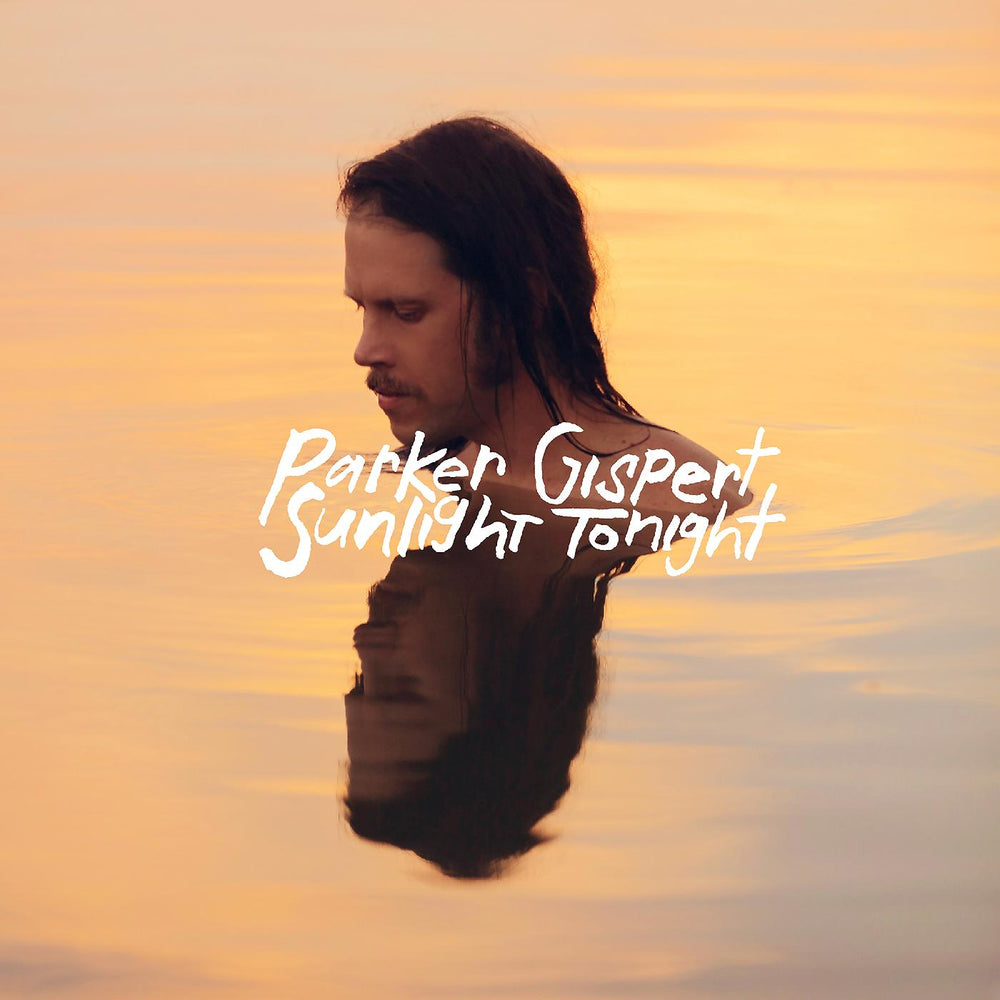 Parker Gispert - Sunlight Tonight [Vinyl] (ONLINE ORDER ONLY)