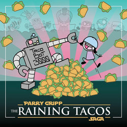 The Raining Tacos Saga [CD] (ONLINE ORDER ONLY)