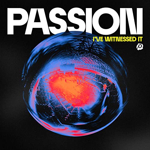 Passion - I've Witnessed It (Live) [Clear/Blue 2 LP] [Vinyl] (ONLINE ORDER ONLY)