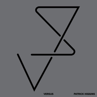 Patrick Higgins - Versus [Vinyl] (ONLINE ORDER ONLY)