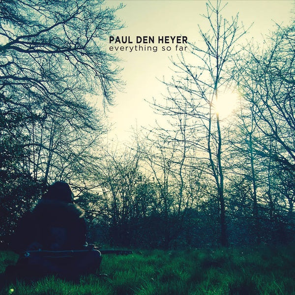 PAUL DEN HEYER - Everything So Far [CD] (ONLINE ORDER ONLY)