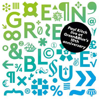 PAUL RITCH - Live at Green & Blue's 10th Anniversary [CD] (ONLINE ORDER ONLY)