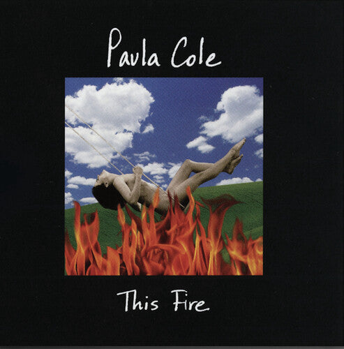 Paula Cole - This Fire (Black, 140 Gram Vinyl, Anniversary Edition, Reissue) [Vinyl] (ONLINE ORDER ONLY)