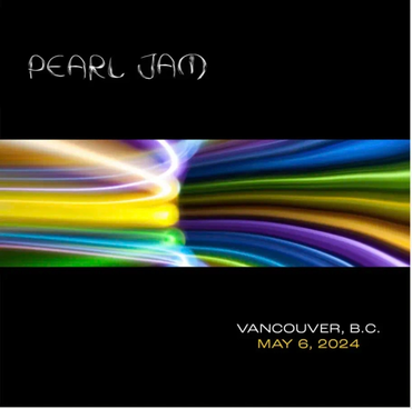 Live in Vancouver, B.C. 5/ 6/ 24 (2 Cd's) [CD] (ONLINE ORDER ONLY)