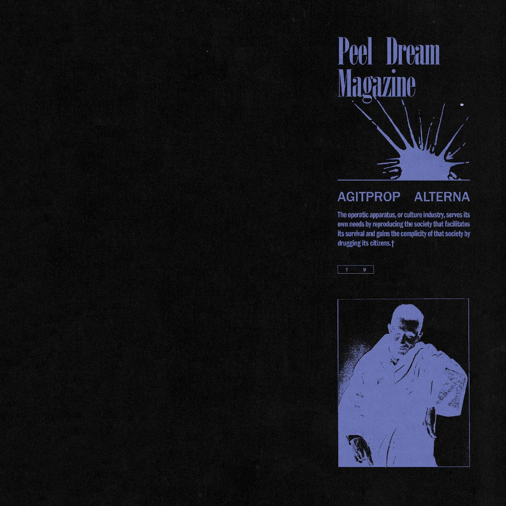 Peel Dream Magazine - Agitprop Alterna [Vinyl] (ONLINE ORDER ONLY)