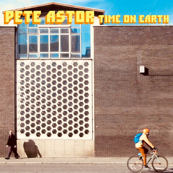 Pete Astor - Time On Earth [CD] (ONLINE ORDER ONLY)
