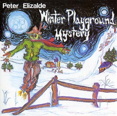 PETER ELIZALDE - Winter Playground Mystery [CD] (ONLINE ORDER ONLY)