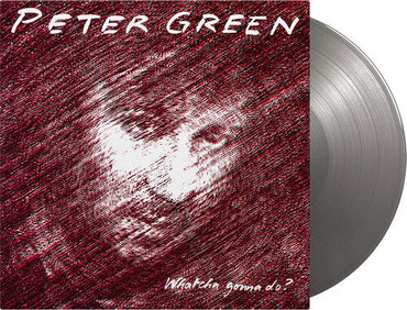 Peter Green - Whatcha Gonna Do? (Limited Edition, 180 Gram Vinyl, Colored Vinyl, Silver) [Vinyl] (ONLINE ORDER ONLY)