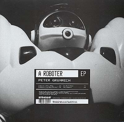 PETER GRUMMICH - A Roboter [Vinyl] (ONLINE ORDER ONLY)