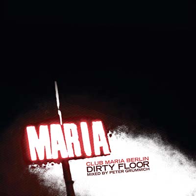 Maria (Dirty Floor mixed by Peter Grummich) [CD]