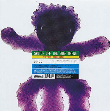 PETER GRUMMICH - Switch Off the Soap Opera [Vinyl] (ONLINE ORDER ONLY)