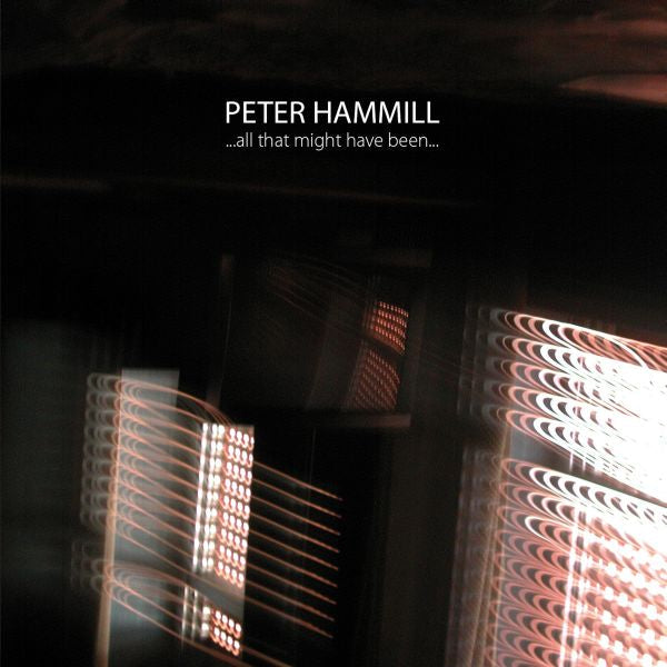 Peter Hammill - All That Might Have Been [Vinyl]