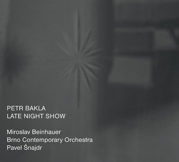 PETR BAKLA - Late Night Show [CD] (ONLINE ORDER ONLY)