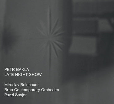 PETR BAKLA - Late Night Show [CD] (ONLINE ORDER ONLY)