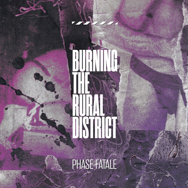 Burning The Rural District [Vinyl]